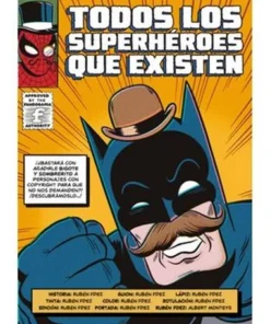 TODOS LOS SUPERHEROES QUE EXISTEN