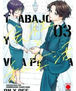 TRABAJO Y VIDA PRIVADA -ON Y OFF- 03