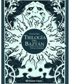 TRILOGIA DEL BAZTAN EDICION DE LUJO EN BLANCO Y NEGRO (NOVEL PLANET…