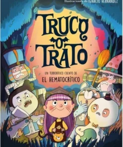 TRUCO O TRATO Un cuento de Halloween terrorificamente divertido Cue…