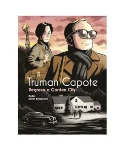 TRUMAN CAPOTE REGRESO A GARDEN CITY AGOSTO24,00 €24,00 € ASTIBERRI …