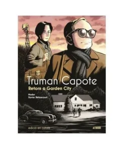 TRUMAN CAPOTE RETORN A GARDEN CITY