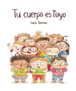 TU CUERPO ES TUYO (14ªED) Cuentos Infantiles14,90 €14,90 € NUBEOCHO…