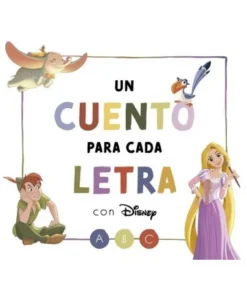 UN CUENTO PARA CADA LETRA CON DISNEY DISNEY LECTOESCRITURA Cuentos …