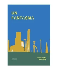 UN FANTASMA 9788418215377 ASTIBERRI 16,00 €