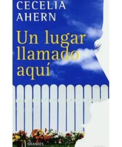 UN LUGAR LLAMADO AQUI ZB 9788498720747 10,95 €