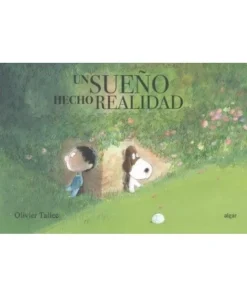 UN SUEÑO HECHO REALIDAD 9788491423461 15,95 €