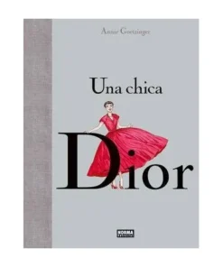 UNA CHICA DIOR NORMA EDITORIAL35,00 €35,00 € NORMA EDITORIAL NORMA …