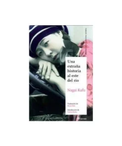 UNA EXTRAÑA HISTORIA AL ESTE DEL RIO 9788494016431 23,00 €