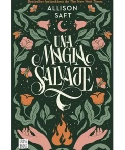UNA MAGIA SALVAJE