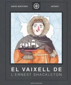 VAIXELL DE LERNEST SHACKLETON,EL Cuentos Infantiles15,95 €15,95 € A…