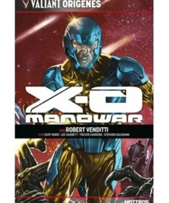VALIANT ORIGENES: XO MANOWAR