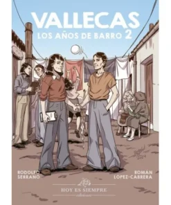 VALLECAS LOS AÑOS DE BARRO 2 ABRIL25,00 €25,00 € HOY ES SIEMPRE EDI…