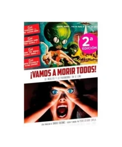 VAMOS A MORIR TODOS! LO INSOLITO Y LO PARANORMAL EN EL CINE DIABOLO…