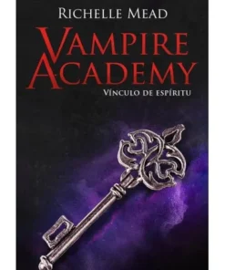 VAMPIRE ACADEMY VINCULO DE ESPIRITU VAMPIRE ACADEMY, 5 HIDRA COMICS…