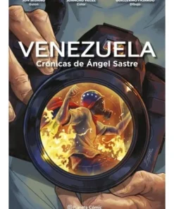 VENEZUELA CRONICAS DE ANGEL SASTRE NOVELA GRAFICA) PLANETA COMIC20,…