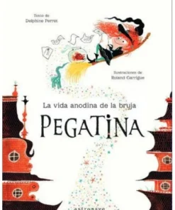 VIDA ANODINA DE LA BRUJA PEGATINA,LA Cuentos Infantiles14,96 €14,96…