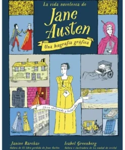 VIDA NOVELESCA DE JANE AUSTEN,LAUna biografia grafica