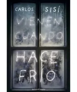 VIENEN CUANDO HACE FRIO (NE)