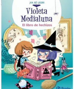 VIOLETA MEDIALUNA 1 EL LIBRO DE HECHIZOS