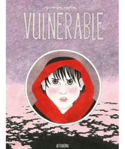 VULNERABLE ASTIBERRI EDICIONES18,00 €18,00 € ASTIBERRI ASTIBERRI ED…