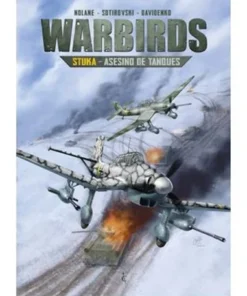 Warbirds 01. Stuka – Asesino De Tanques – Richard D. Nolane | Cascaborra Ediciones | Frikomics