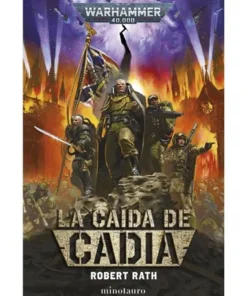 WARHAMMER LA CAIDA DE CADIA