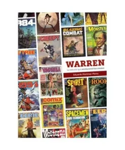 WARREN. LA EDITORIAL QUE REVOLUCIONO LOS COMICS