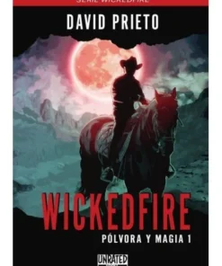 WICKEDFIRE POLVORA Y MAGIA 1 9788412052299 8,95 €