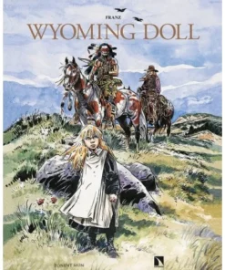 WYOMING DOLL PONENT MON20,00 €20,00 € PONENT MON EDITORIAL PONENT MON
