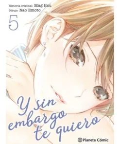 Y SIN EMBARGO TE QUIERO Nº 05/07 9788491469179 PLANETA COMIC 9,50 €