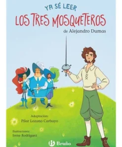 YA SE LEER CON LOS TRES MOSQUETEROS