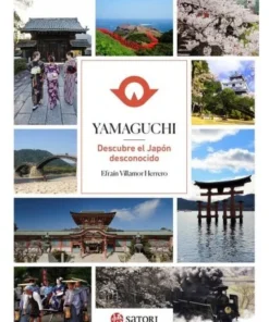YAMAGUCHI DESCUBRE EL JAPON DESCONOCIDO SATORI22,00 €22,00 € SATORI…