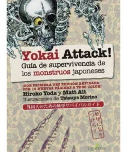 YOKAI ATTACK GUIA DE SUPERVIVENCIA DE MONSTRUOS JAPONESES QUATERNI1…