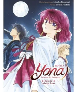 YONA PRINCESA DEL AMANECES BAJO LA MISMA LUNA NOVELA NORMA EDITORIA…