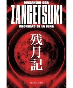 ZANGETSUKI. CRONICAS DE LA LUNA