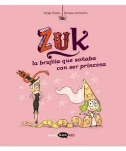 ZUK 3 LA BRUJITA QUE SOÑABA CON SER PRINCESA ABRIL11,95 €11,95 € KO…